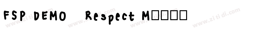 FSP DEMO   Respect M字体转换